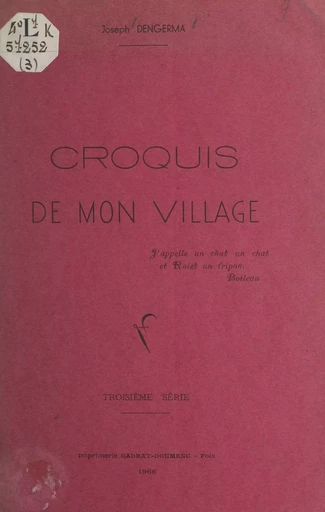 Croquis de mon village (3) - Joseph Dengerma - FeniXX réédition numérique