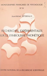 Recherches expérimentales sur le symbolisme phonétique