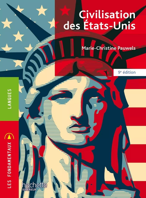 Fondamentaux - Civilisation des États-Unis en synthèse (9e édition) - Ebook epub - Marie-Christine Pauwells-Bourel, Michel Viel - Hachette Éducation