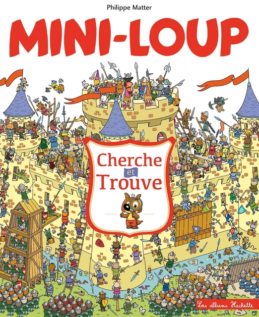 Mini-Loup Cherche et Trouve -  - Hachette Enfants