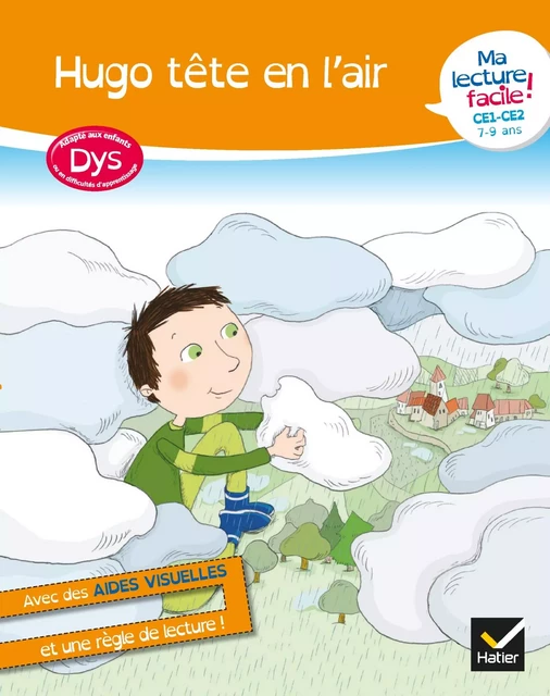 Ma lecture facile DYS CE1-CE2 : Hugo tête en l'air - Evelyne Barge, Marco Overzee, Marie Quentrec - Hatier