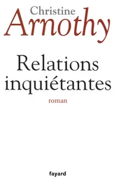 Relations inquiétantes