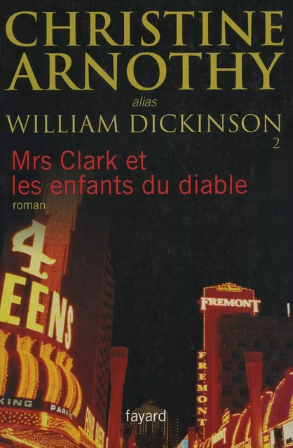 Mrs Clark et les enfants du diable - Christine Arnothy William Dickinson - Fayard