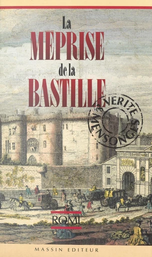 La méprise de la Bastille -  Romi - FeniXX réédition numérique