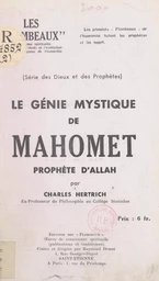 Le génie mystique de Mahomet, prophète d'Allah