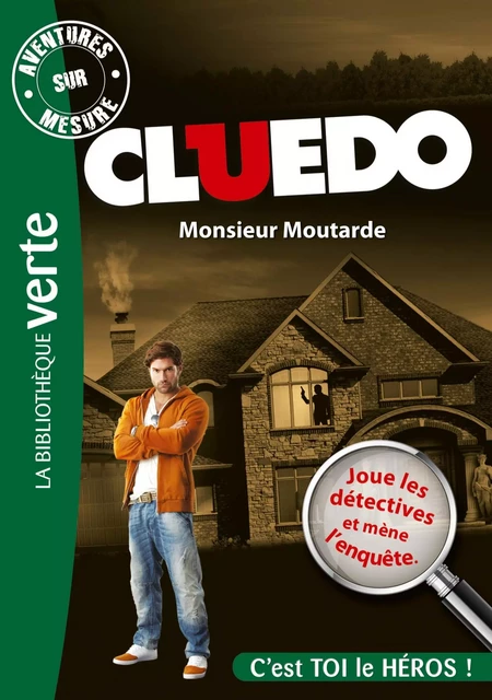 Aventures sur Mesure Cluedo 01 - Monsieur Moutarde -  Hasbro - Hachette Jeunesse