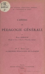 La doctrine pédagogique de Claparède