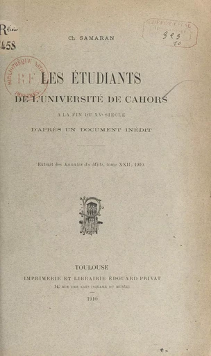 Les étudiants de l'Université de Cahors à la fin du XVe siècle - Charles Samaran - FeniXX réédition numérique