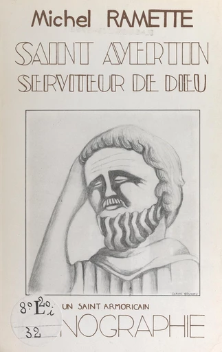 Saint Avertin, serviteur de Dieu - Michel Ramette - FeniXX réédition numérique