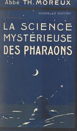 La science mystérieuse des pharaons