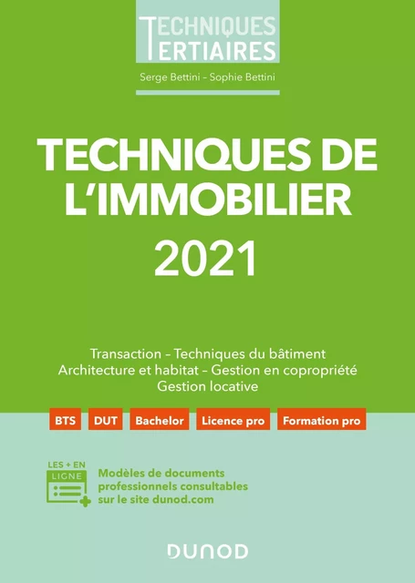 Techniques de l'immobilier 2021 - Serge Bettini, Sophie Bettini - Dunod