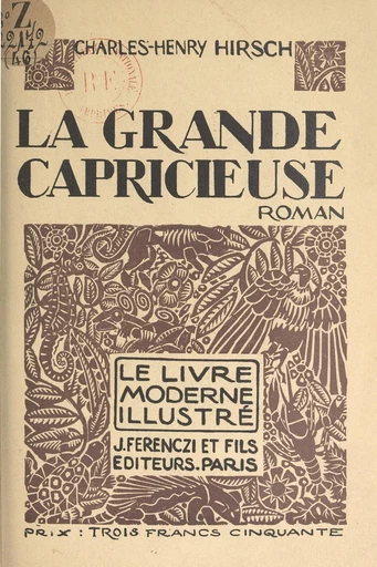 La grande capricieuse - Charles-Henry Hirsch - FeniXX réédition numérique