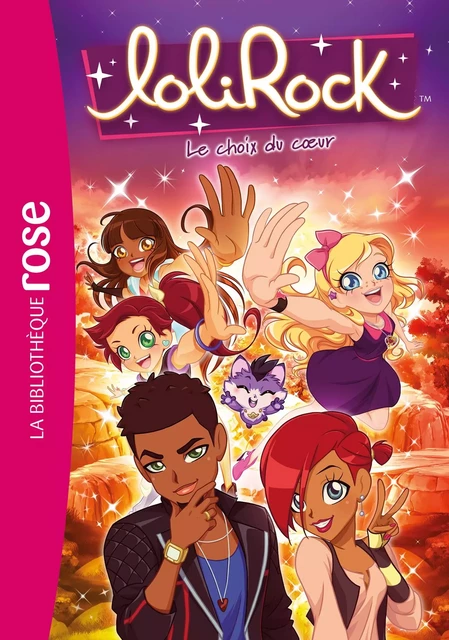 LoliRock 29 - Le choix du coeur -  Marathon Média - Hachette Jeunesse