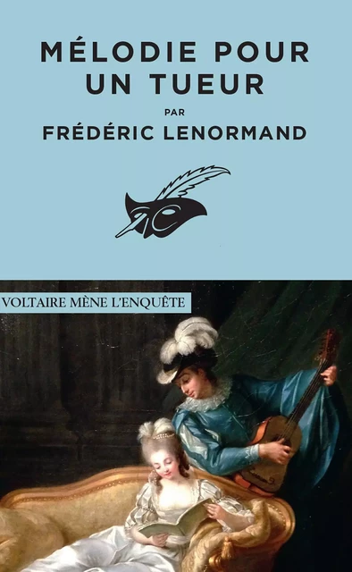 Mélodie pour un tueur - Frédéric Lenormand - JC Lattès