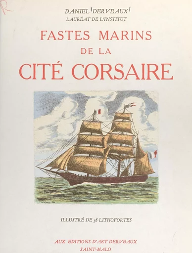 Fastes marins de la cité corsaire - Daniel Derveaux - FeniXX réédition numérique