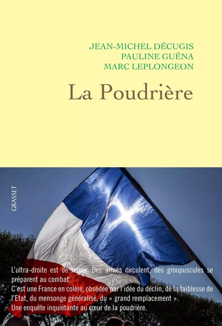 La Poudrière - Jean-Michel Décugis, Pauline Guena, Marc Leplongeon - Grasset