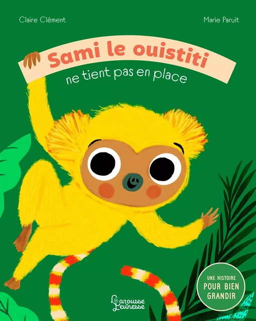 Sami le ouistiti - Claire Clément - Larousse