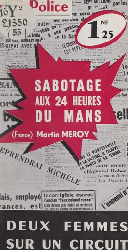 Sabotage aux 24 Heures du Mans - Martin Meroy - FeniXX réédition numérique