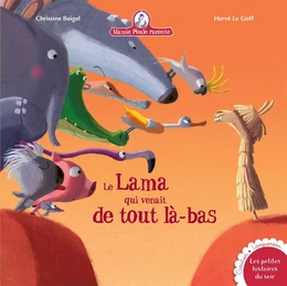 Mamie Poule : le lama qui venait de tout là-bas