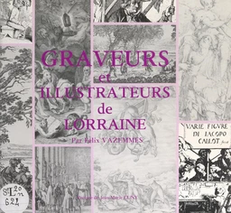 Graveurs et illustrateurs de Lorraine