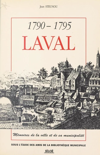 1790-1795, Laval - Jean Steunou - FeniXX réédition numérique