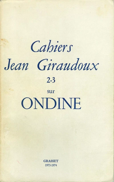 Cahiers numero 2-3 - Jean Giraudoux - Grasset