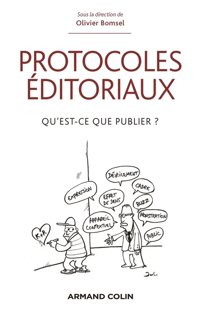 Protocoles éditoriaux - Olivier Bomsel - Armand Colin