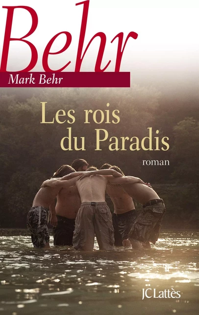 Les rois du Paradis - Mark Behr - JC Lattès