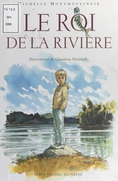 Le roi de la rivière