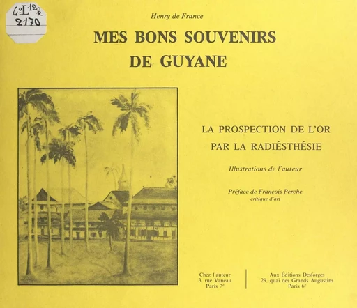 Mes bons souvenirs de Guyane - Henry de France - FeniXX réédition numérique