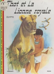 Thot et la lionne royale