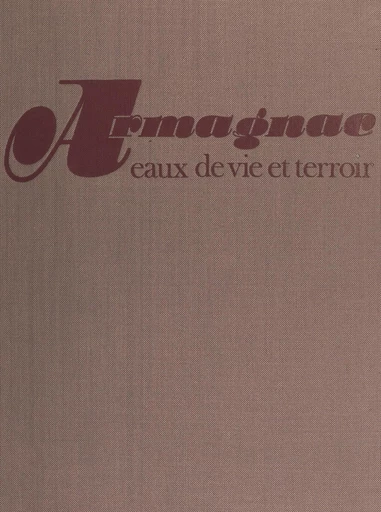 Armagnac - Henri Dufor - FeniXX réédition numérique