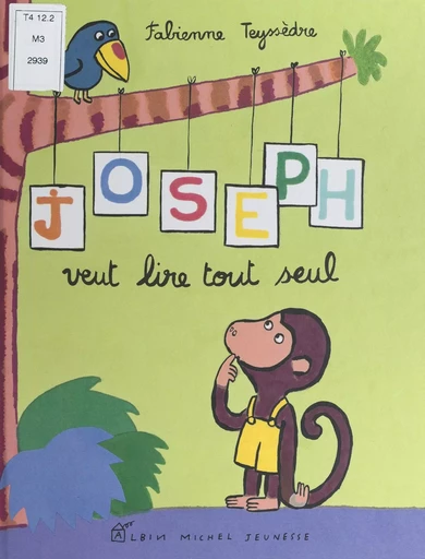 Joseph veut lire tout seul - Fabienne Teyssèdre - FeniXX réédition numérique