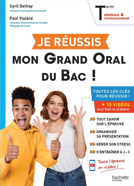 Je réussis mon grand oral du BAC - Cyril Delhay, Paul Vialard - Hachette Éducation