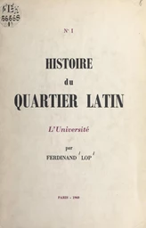 Histoire du Quartier latin (1). L'Université