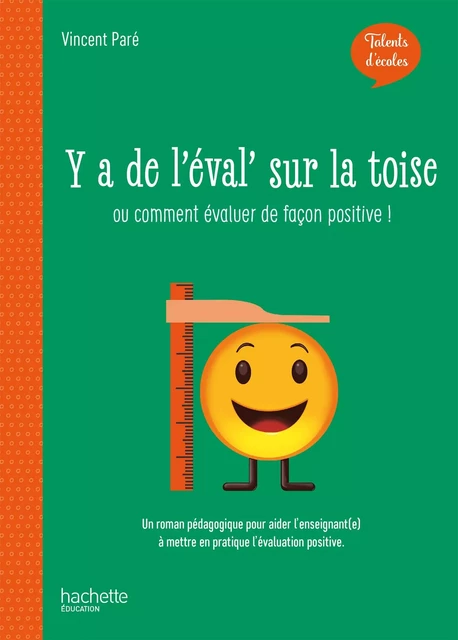 Talents d'école - Y'a de l'éval' sur la toise - PDF WEB - Ed. 2020 - Monsieur Vincent Paré - Hachette Éducation