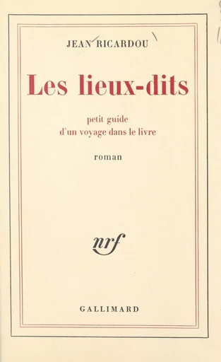 Les lieux-dits - Jean Ricardou - FeniXX réédition numérique