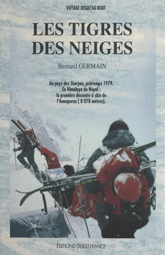 Les tigres des neiges - Bernard Germain - FeniXX réédition numérique