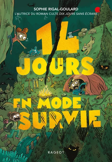 14 jours en mode survie - Sophie Rigal-Goulard - Rageot Editeur