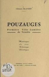 Pouzauges, première ville-lumière de Vendée