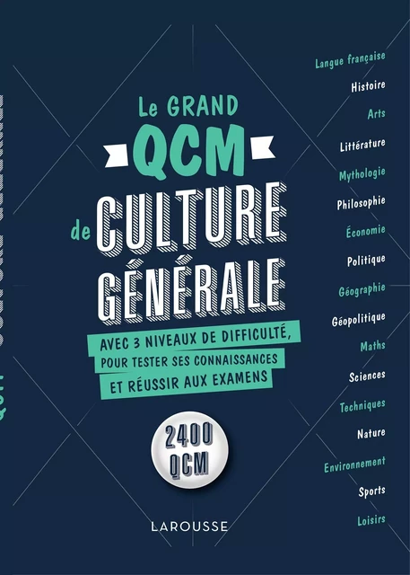 Le grand QCM de culture générale -  Collectif - Larousse