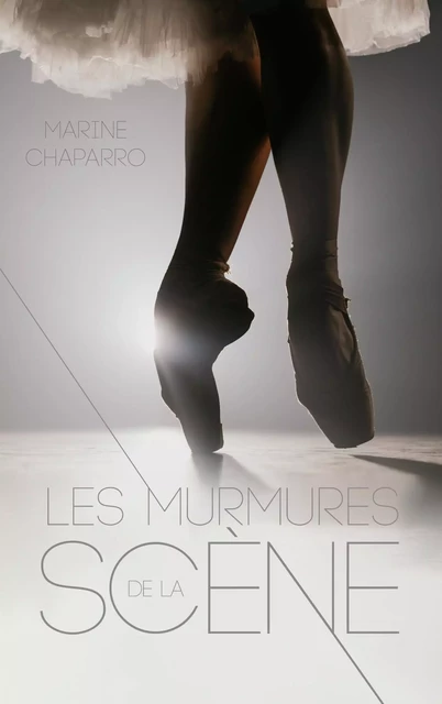 Les Murmures de la scène - Marine Chaparro - Hachette Romans