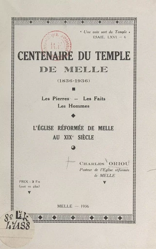 Centenaire du temple de Melle, 1836-1936 - Charles Oriou - FeniXX réédition numérique