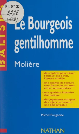 Le bourgeois gentilhomme - Michel Pougeoise - FeniXX réédition numérique