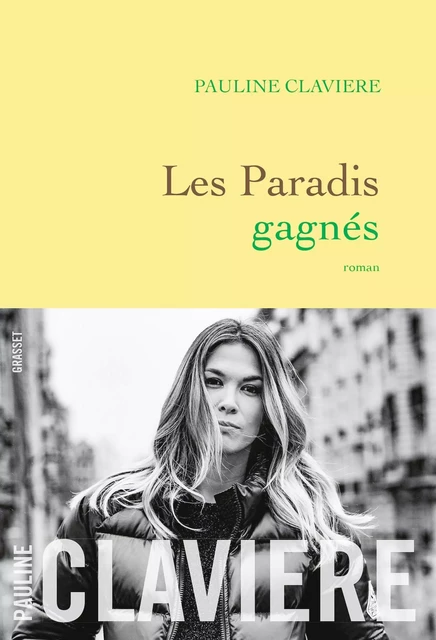 Les paradis gagnés - Pauline Clavière - Grasset