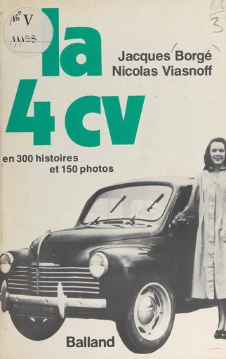 La 4 cv - Jacques Borgé, Nicolas Viasnoff - FeniXX réédition numérique