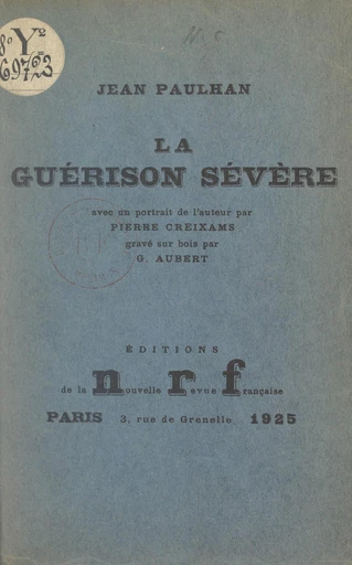 La guérison sévère - Jean Paulhan - FeniXX réédition numérique