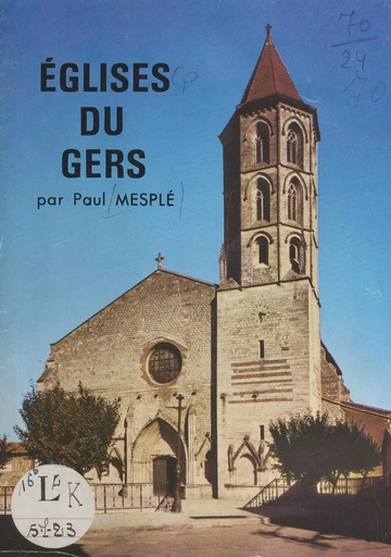 Églises du Gers - Paul Mesplé - FeniXX réédition numérique