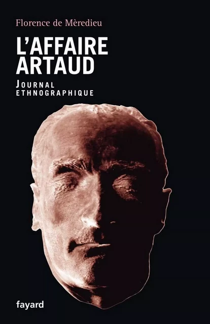 L'Affaire Artaud - Florence de Mèredieu - Fayard