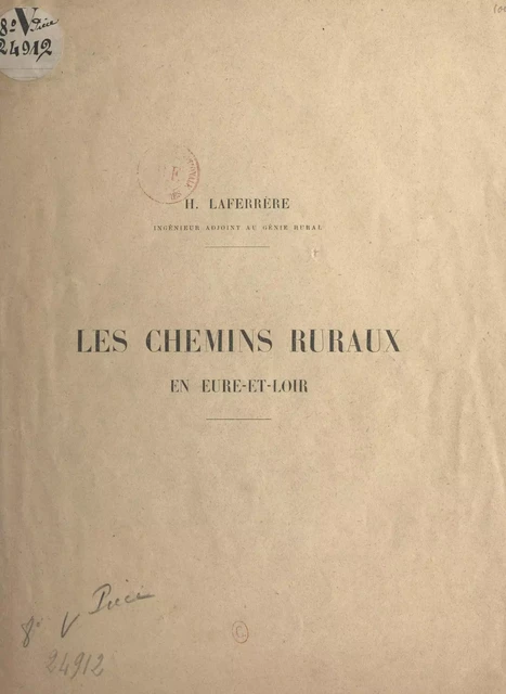 Les chemins ruraux en Eure-et-Loir - H. Laferrère - FeniXX réédition numérique